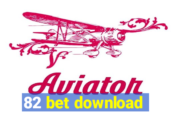 82 bet download